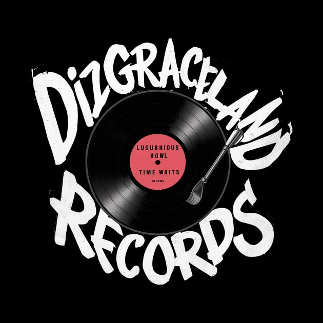 Dizgraceland Just for the Record by Dizgraceland