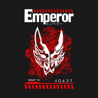 Emperor 4g63t japan T-Shirt