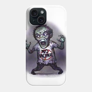 Zombie with "no vaccines" shirt Phone Case