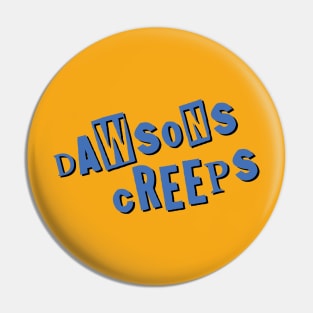 Dawson's Creeps Simple Logo Pin