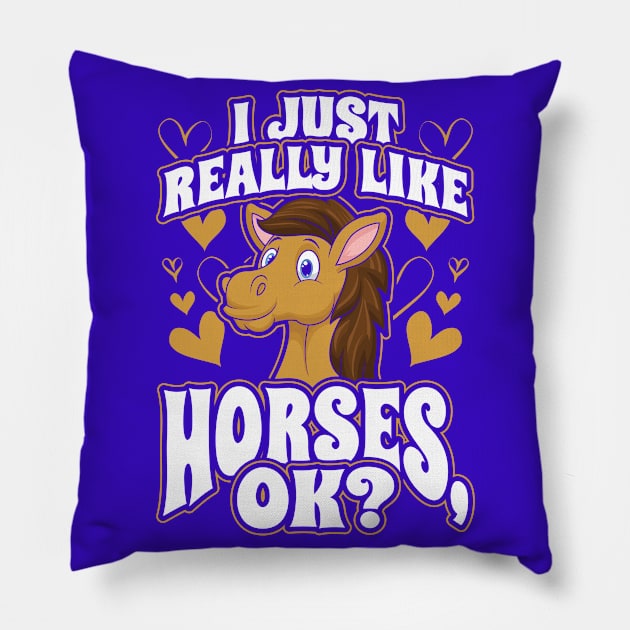 I just really like horses Pillow by aneisha