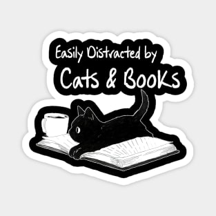 Easily Distracted by Cats and Books - Funny Cat & Book Lover Magnet