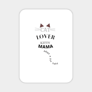 Cat Lover Kitty Mama Adopt Magnet