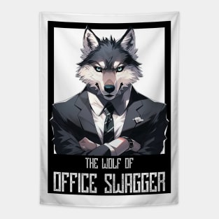 The Wolf of office swagger Tapestry