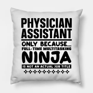 Physician Assistant Ninja Pillow