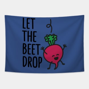 let the beet drop 2 Tapestry