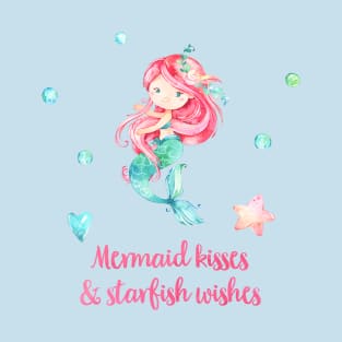 Mermaid Kisses and Starfish Wishes T-Shirt