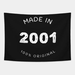 Made in 2001 Gift For Someone Born in 2001 Tapestry