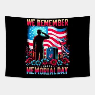 We remember Happy Memorial day  | Veteran lover gifts Tapestry