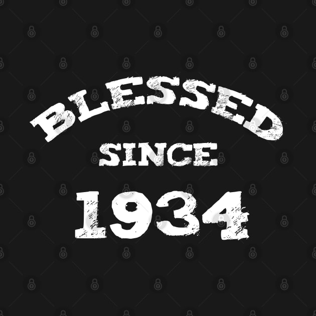 Blessed Since 1934 Cool Birthday Christian by Happy - Design
