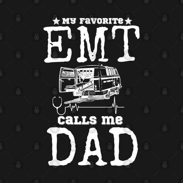 My favorite EMT Calls me Dad by JustBeSatisfied