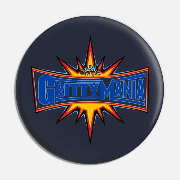GrittyMania 4 Pin by Gritty Urban Saga