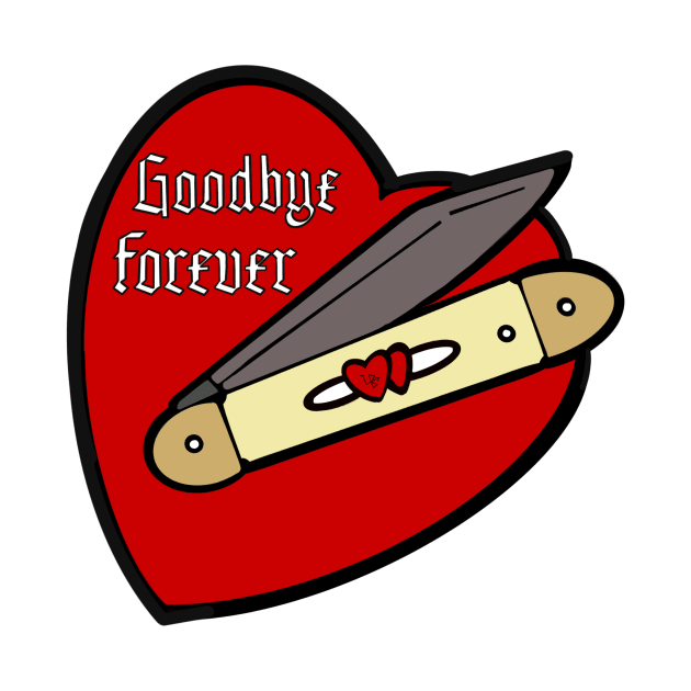 Goodbye Forever by LeadandBones