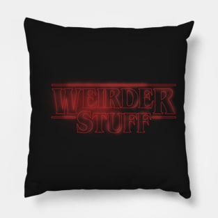 Weirder Stuff Pillow