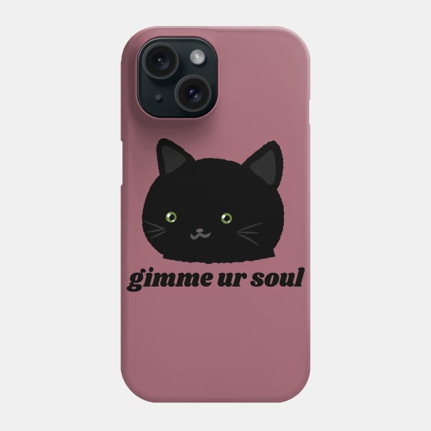 gimme ur soul Phone Case by ShinyBat