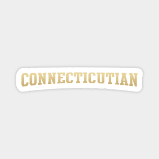 Connecticutian - Connecticut Native Magnet