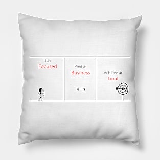 STAY FOCUSED Pillow