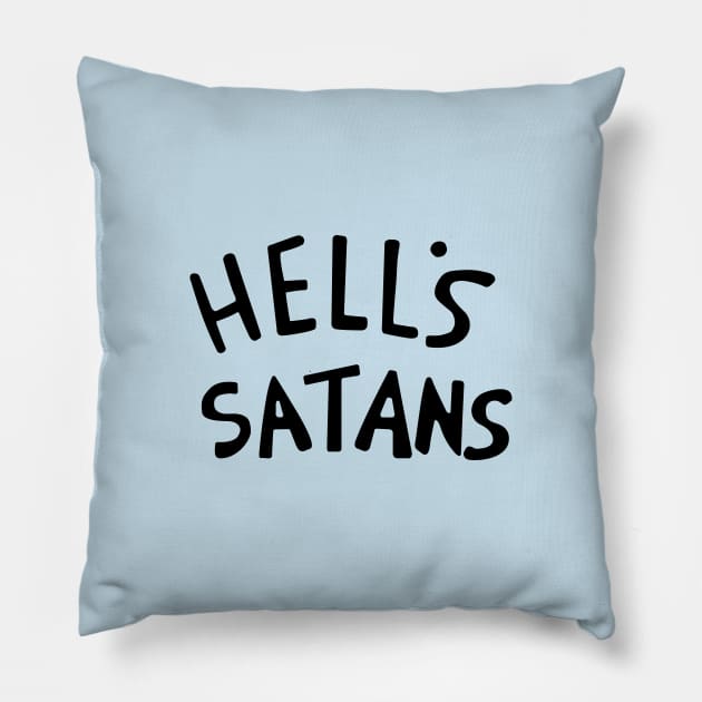 Hell's Satans Pillow by tvshirts