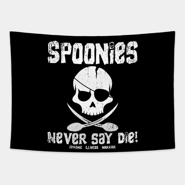Spoonie Species: "Spoonies never say..." (distressed" Tapestry by spooniespecies