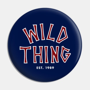 Wild Thing - Est. 1989 vintage logo Pin