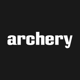 Archery Archering Archer T-Shirt