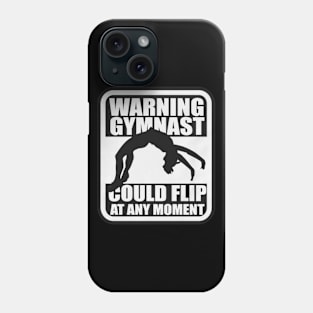 warning gymnast could flip at every moment Phone Case