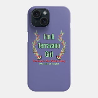 Terrazanos Phone Case