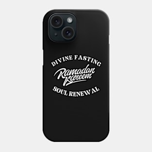 RAMADAN  KAREEM, Divine Fasting Soul Renewal Phone Case