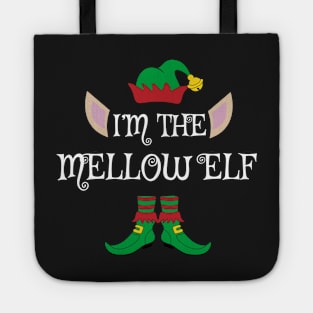 I'm The Mellow Christmas Elf Tote