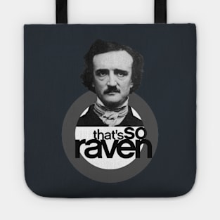 Edgar Allan Poe - That's So Raven Tote