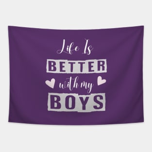 Life is Better with My Boys Mom Funny Graphic Tee Shirts Tapestry