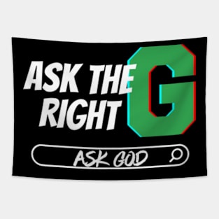 Ask the Right G - Dark Tapestry