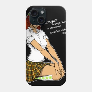 Chutzpah! Phone Case