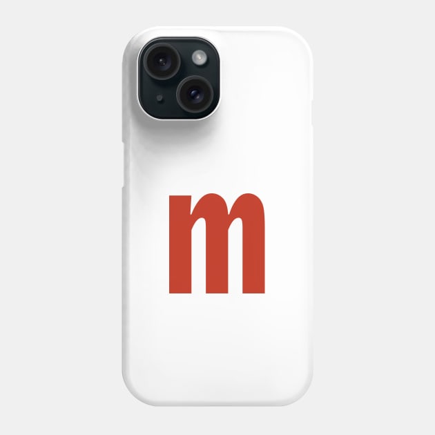 Letter m in Red Text Minimal Typography Phone Case by ellenhenryart