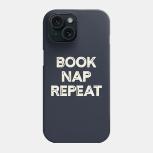 Book Nap Repeat Phone Case