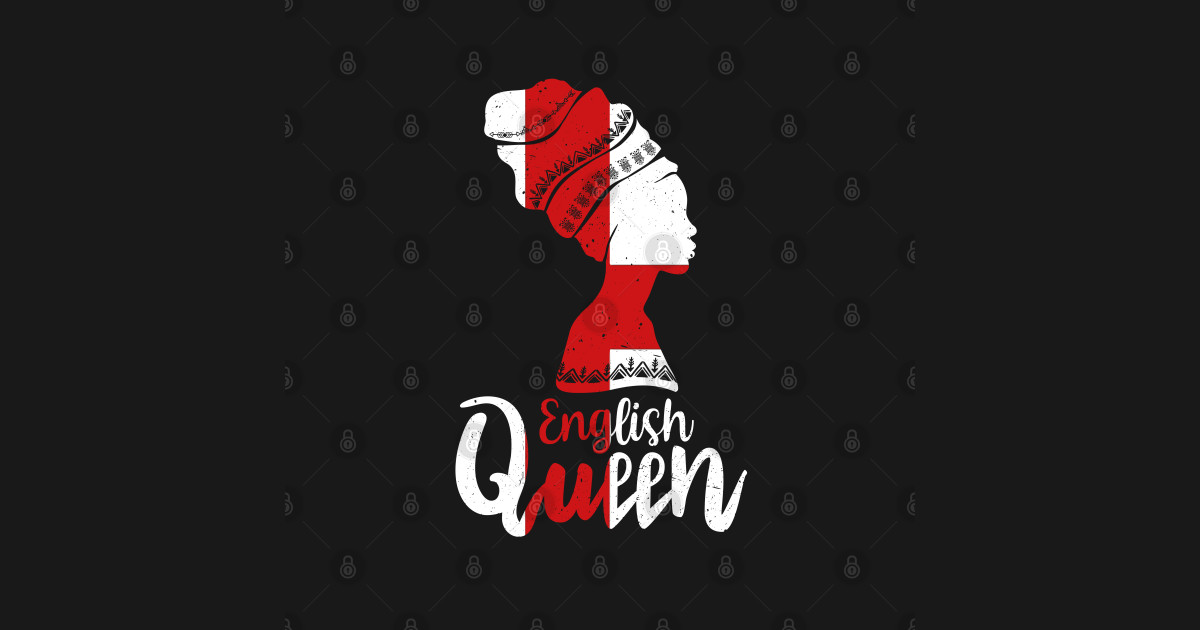 English Queen England Flag Afro Roots English Queen TShirt TeePublic