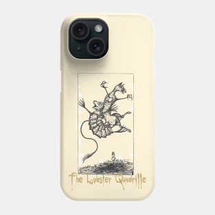 The Lobster Quadrille - Alice in Wonderland Phone Case