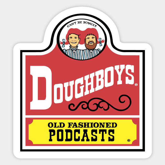 Old Fashioned Doughboys - Doughboys Wendys - Sticker