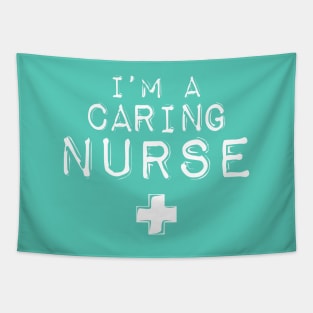 I'm a Caring Nurse Tapestry