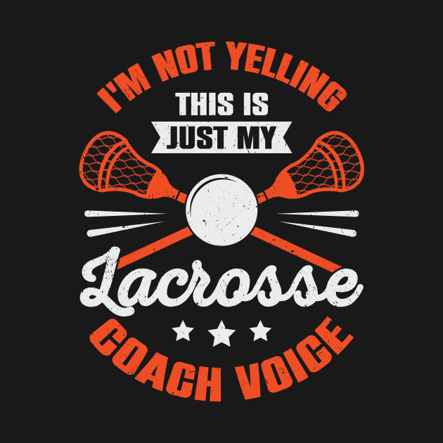 Funny Lacrosse Coaching Coach Gift by Dolde08