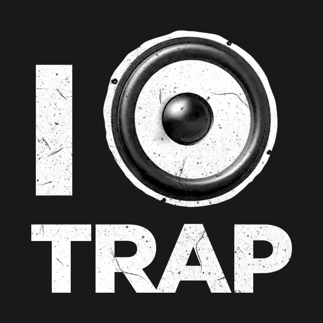 I love Trap music by GriffGraphics