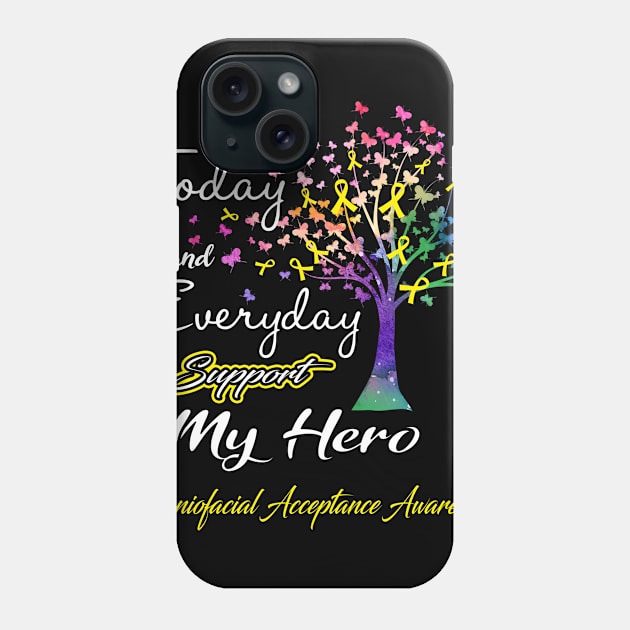 Today and Everyday I Support My Hero Craniofacial Acceptance Awareness Support Craniofacial Acceptance Warrior Gifts Phone Case by ThePassion99