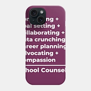 School Counselor Equation -- white text Phone Case