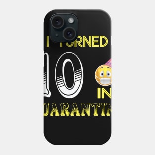 I Turned 10 in quarantine Funny face mask Toilet paper Phone Case