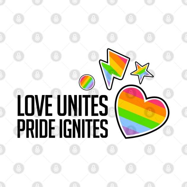 Love Unites, Pride Ignites by limatcin