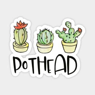 Pothead funny plant lover Magnet