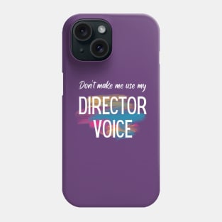 Director Voice Phone Case