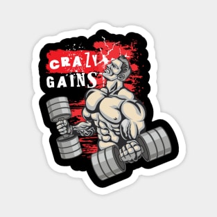 Crazy gains - Nothing beats the feeling of power that weightlifting, powerlifting and strength training it gives us! A beautiful vintage movie design representing body positivity! Magnet