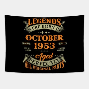 70th Birthday Gift Legends Born In October 1953 70 Years Old Tapestry