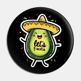 Happy cinco de mayo let's fiesta cute avocado sumbrero Pin